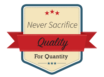 Never Sacrifice Quality for Quantity